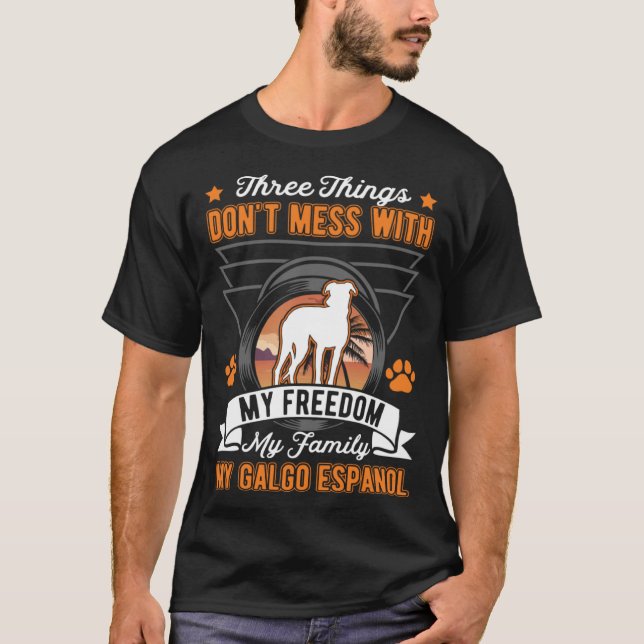 Galgo Espanol Freedom Family Spanish Greyhound Gal T-Shirt (Front)