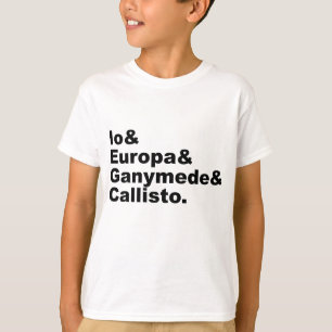 Galilean Moons   Io Europa Ganymede Callisto T-Shirt