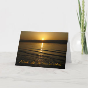 Galilee, A Great Light Was Seen In Galilee! Holiday Card