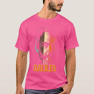 Galilei Physicist Physics Science Astronomy T-Shirt