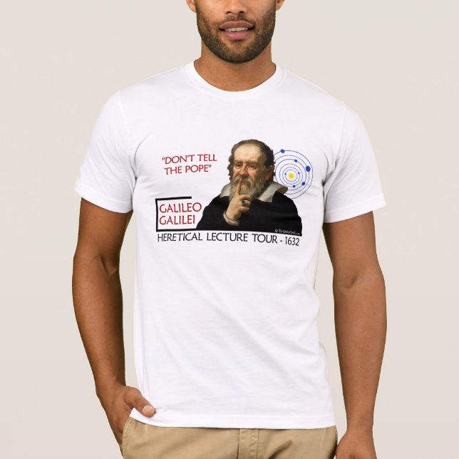 Galileo 1632 Lecture Tour (Front Image Only) T-Shirt (Front)