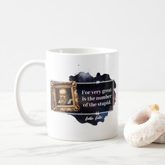 Galileo Galilei Great number of the stupid  Coffee Mug (With Donut)