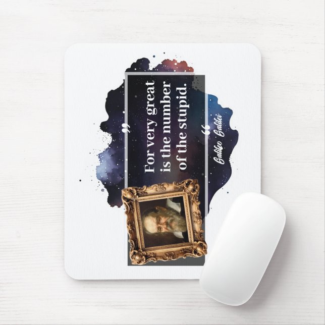 Galileo Galilei Great number of the stupid  Mouse Mat (With Mouse)
