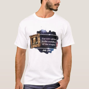Galileo Galilei Great number of the stupid  T-Shirt