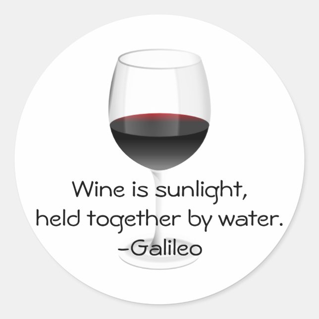 Galileo Wine Quote Classic Round Sticker (Front)