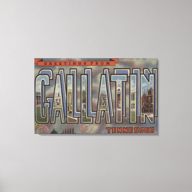 Gallatin, Tennessee - Large Letter Scenes Canvas Print (Front)