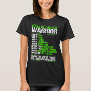 Gallbladder Awareness I know Pain Green Ribbon T-Shirt