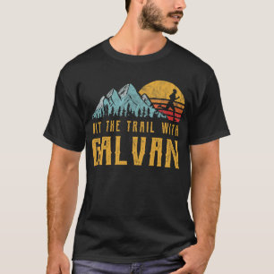 GALVAN Family Running - Hit The Trail with GALVAN T-Shirt