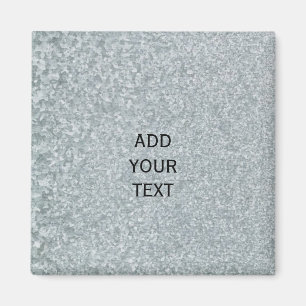 Galvanised metal look magnet