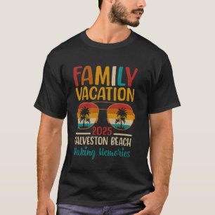 Galveston Beach Texas Matching Family Vacation 202 T-Shirt
