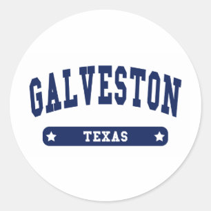 Galveston Texas College Style tee shirts Classic Round Sticker