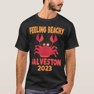 Galveston Vacation Summer Quote T-Shirt