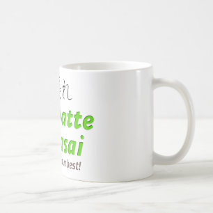 Gambatte Kudasai - Please do your best! Coffee Mug