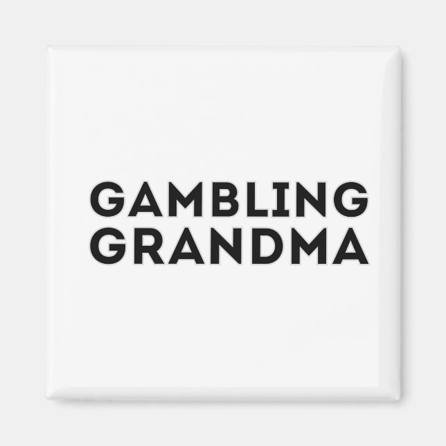 Gambling Grandma Magnet (Front)