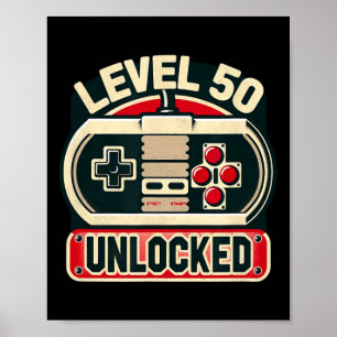 Game Birthday Tee For Men & Women Level 50 Unl Poster