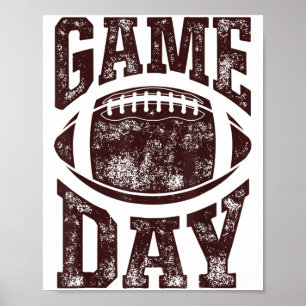 Game Day Football Season Funny Men Women Team Spor Poster