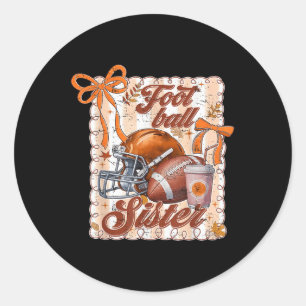 Game Day Retro Touchdown Season Football Sister Au Classic Round Sticker