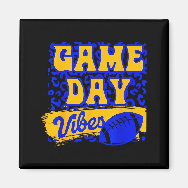 Game Day Vibes Football Season Football Blue Gold  Magnet (Front)