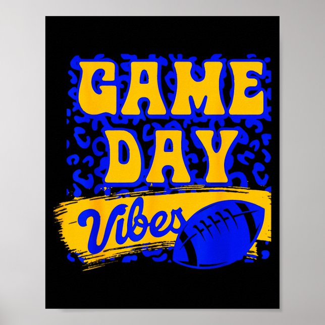 Game Day Vibes Football Season Football Blue Gold  Poster (Front)