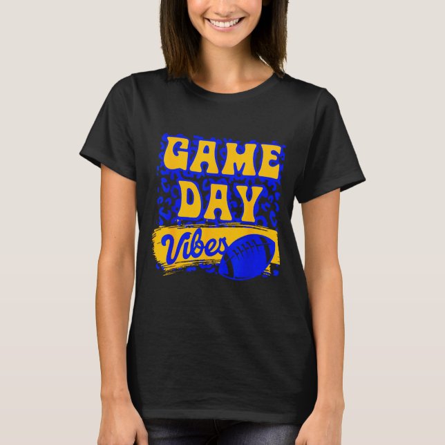 Game Day Vibes Football Season Football Blue Gold  T-Shirt (Front)