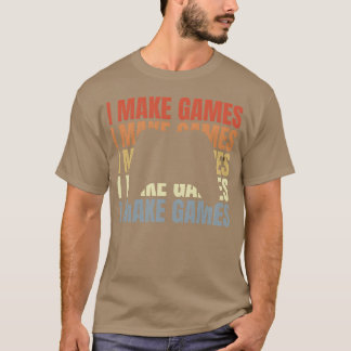 Game Dev Quote gift T-Shirt