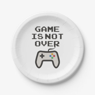 Game is not over paper plate