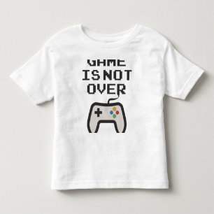 Game is not over toddler T-Shirt