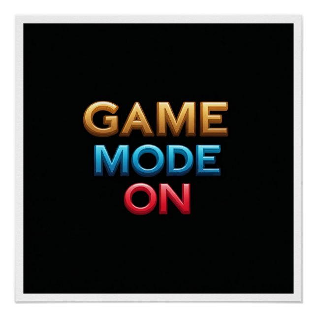 Game Mode On  Poster (Front)
