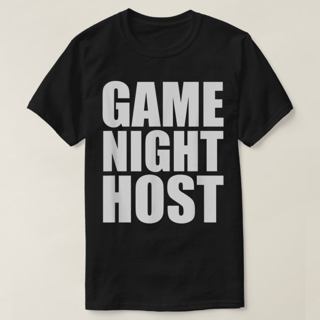 GAME NIGHT HOST Funny Board Video Game  T-Shirt (Design Front)