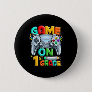 Game On 1st Grade Back To School 1st Grade Level U 6 Cm Round Badge