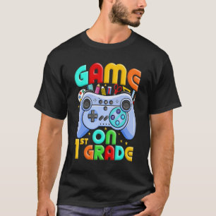 Game On 1st Grade Back To School 1st Grade Level U T-Shirt