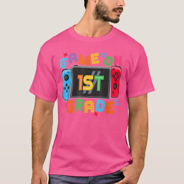 Game On 1st Grade Gamer Boys Backo School First Da T-Shirt (Front)