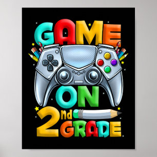 Game On 2nd Grade Byck To School 2nd Grade Level U Poster