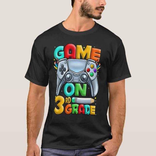 Game On 3rd Grade Back To School 3rd Grade Level U T-Shirt (Front)