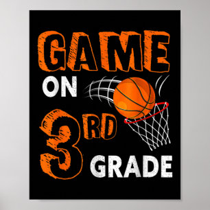 Game On 3rd Grade Basketball Back To School Fun Gi Poster