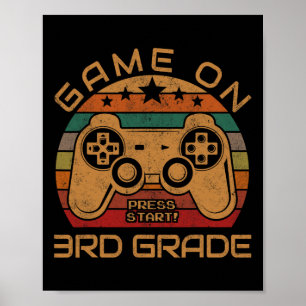 Game On 3rd Grade First Day Gamer Gift Back to Sch Poster