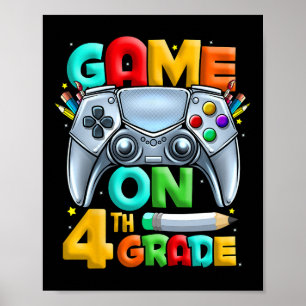 Game On 4th Grade Back To School 4th Grade Level U Poster
