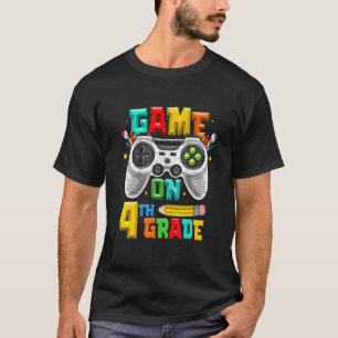 Game On 4th Grade Back To School 4th Grade Level U T-Shirt