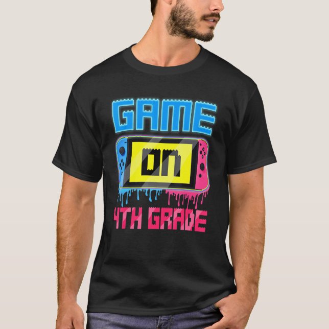 Game On 4th Grade  Back To School Gaming T-Shirt (Front)
