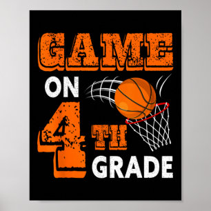 Game On 4th Grade Basketball Back To School Studen Poster