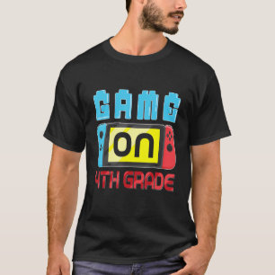 Game On 4th Grade Gaming Gamer Back To School Stud T-Shirt