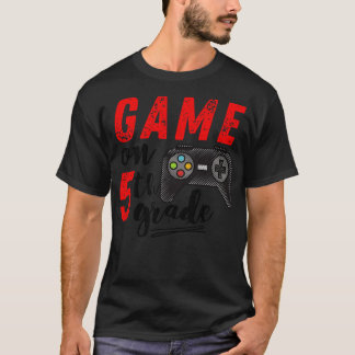 Game On 5th Grade Back to School T-Shirt