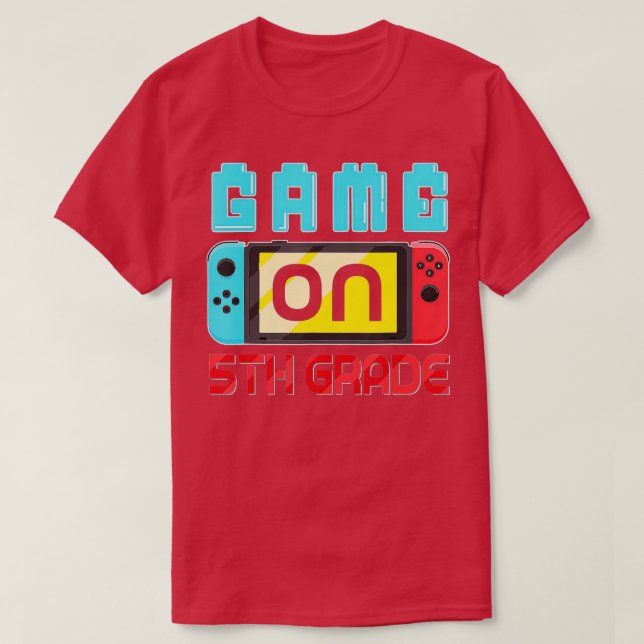 Game On 5th Grade Level Unlocked Back To School  B T-Shirt (Design Front)