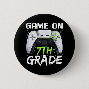 Game On 7th Grade Fun Back To School Gamer Boys 6 Cm Round Badge