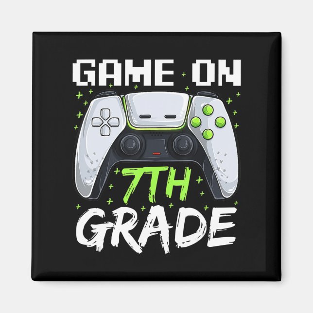 Game On 7th Grade  Fun Back To School Gamer Boys  Magnet (Front)