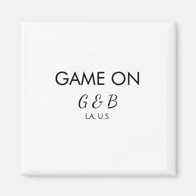 Game on add couple name wedding party place city g magnet (Front)