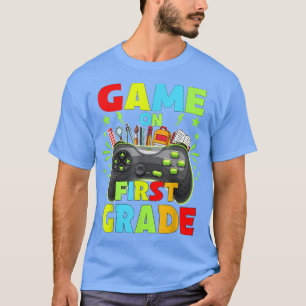 Game On First Grade Level Unlocked Video Game T-Shirt