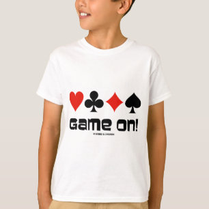 Game On! (Four Card Suits) T-Shirt