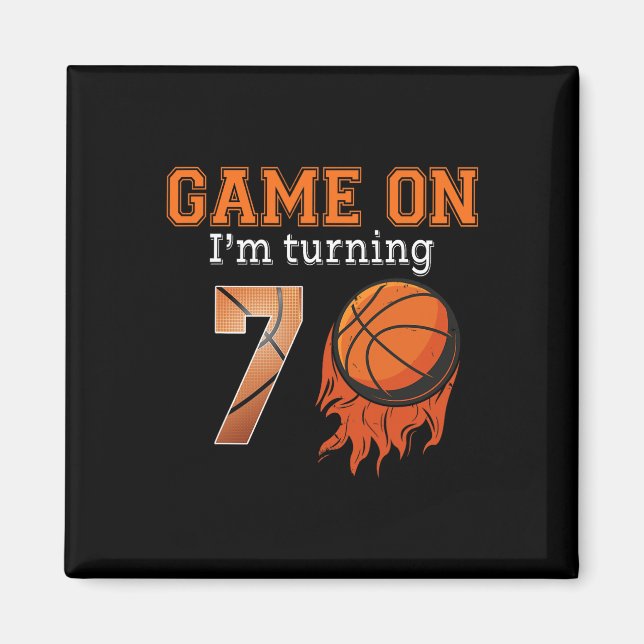 Game-On I'm Turning 7 Basketball 7th Birthday  Boy Magnet (Front)