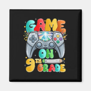 Game On Ninth 9th Grade Back To School Level Unloc Magnet